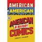 American Comics: A History - Hardcover