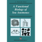 A Functional Biology of Sea Anemones - Paperback