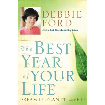 The Best Year of Your Life: Dream It, Plan It, Live It - Paperback