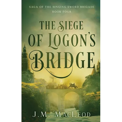 The Siege of Logon's Bridge - Paperback
