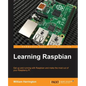 Learning Raspbian - Paperback