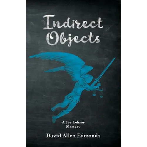 Indirect Objects: A Joe Lehrer Mystery - Paperback