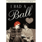 I Had a Ball: My Friendship with Lucille Ball - Hardcover