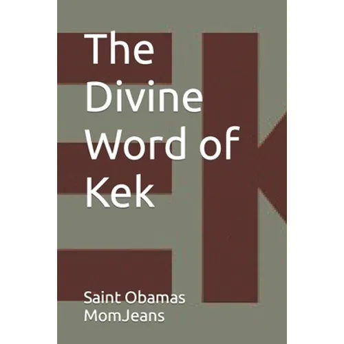 The Divine Word of Kek - Paperback