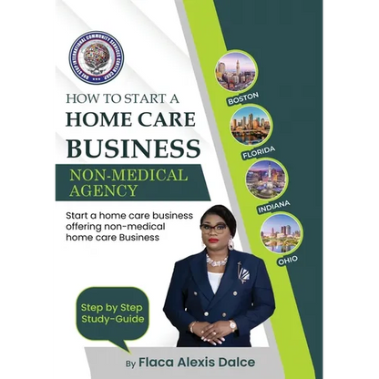 How to Start a Home Care Business: Non-Medical Agency - Paperback