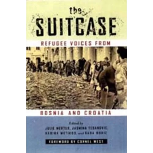 The Suitcase: Refugee Voices from Bosnia and Croatia - Paperback