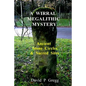 A Wirral Megalithic Mystery: Ancient Stone Circles & Sacred Sites - Paperback