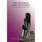 The Pastoral Care of Women in Late Medieval England - Paperback