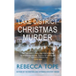 A Lake District Christmas Murder: The Intriguing English Cosy Crime Series - Hardcover