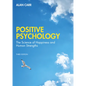 Positive Psychology: The Science of Wellbeing and Human Strengths - Paperback