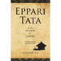 Eppari Tata: In the Shadow of Empire - Paperback