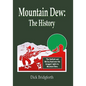 Mountain Dew: The History - Paperback