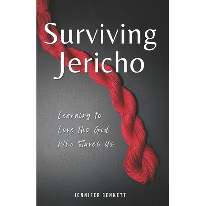 Surviving Jericho: Learning To Love the God Who Saves Us - Paperback