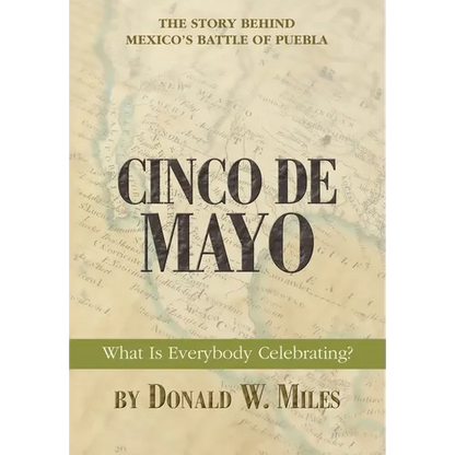 Cinco De Mayo: What Is Everybody Celebrating? - Hardcover