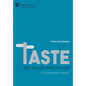 Taste: A Cultural Studies Analysis - Hardcover