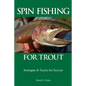 Spin Fishing for Trout: Strategies and Tactics for Success - Paperback