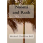 Naomi and Ruth: The Bible Story - Paperback