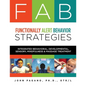 FAB Functionally Alert Behavior Strategies: Integrated Behavioral, Developmental, Sensory, Mindfulness & Massage Treatment - Paperback