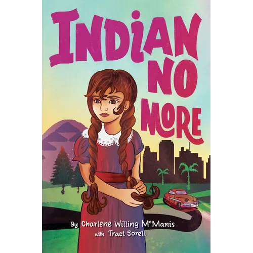 Indian No More - Hardcover