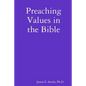 Preaching Values in the Bible - Paperback