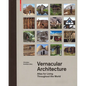 Vernacular Architecture: Atlas for Living Throughout the World - Hardcover