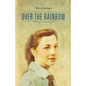 Over the Rainbow: Memoir of a Kansas Girl - Paperback
