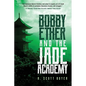Bobby Ether and the Jade Academy - Paperback