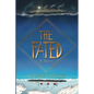 The Fated: A Novel About a Mysterious Ship That Carries Its Passengers to an Unknown Destination - Paperback