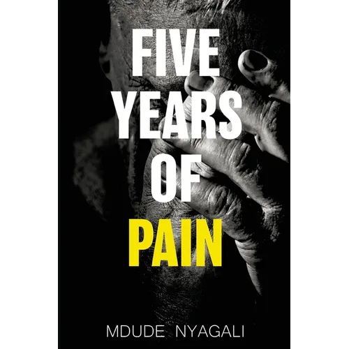 Five Years of Pain - Paperback
