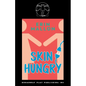 Skin Hungry - Paperback