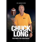 Chuck Long: Destined for Greatness: The Story of Chuck Long and Resurgence of Iowa Hawkeyes Football - Hardcover