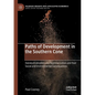 Paths of Development in the Southern Cone: Deindustrialization and Reprimarization and Their Social and Environmental Consequences - Paperback