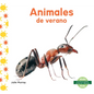 Animales de Verano (Summer Animals) - Library Binding