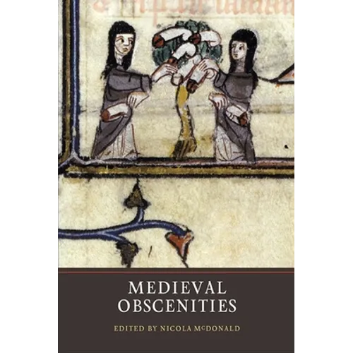 Medieval Obscenities - Paperback