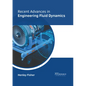 Recent Advances in Engineering Fluid Dynamics - Hardcover