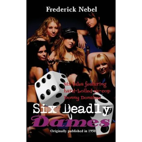 Six Deadly Dames - Hardcover