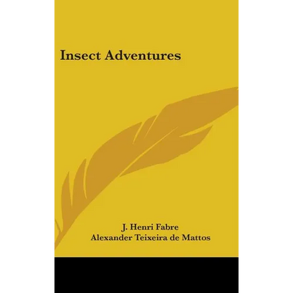 Insect Adventures - Hardcover