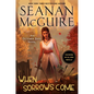 When Sorrows Come - Hardcover