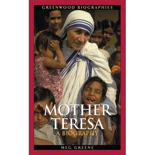 Mother Teresa: A Biography - Hardcover