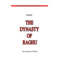 The Dynasty Of Raghu - Paperback
