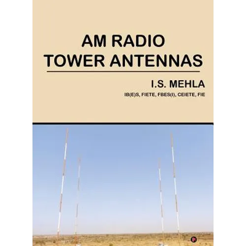 AM Radio Tower Antennas - Paperback
