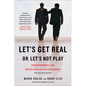 Let's Get Real or Let's Not Play: Transforming the Buyer/Seller Relationship - Hardcover