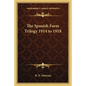 The Spanish Farm Trilogy 1914 to 1918 - Paperback