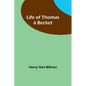 Life of Thomas à Becket - Paperback