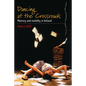 Dancing at the Crossroads: Memory and Mobility in Ireland - Paperback