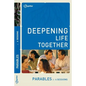 Parables (Deepening Life Together) 2nd Edition - Paperback