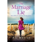 The Marriage Lie: A gripping and heartbreaking emotional page-turner - Paperback