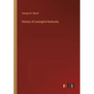 History of Lexington Kentucky - Paperback