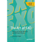 The Art of Sxo: Placing UX Design Methods Into SEO Best Practices - Paperback