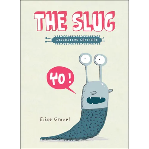 The Slug - Hardcover